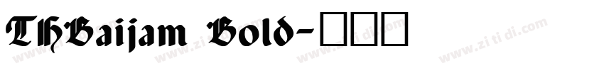 THBaijam Bold字体转换